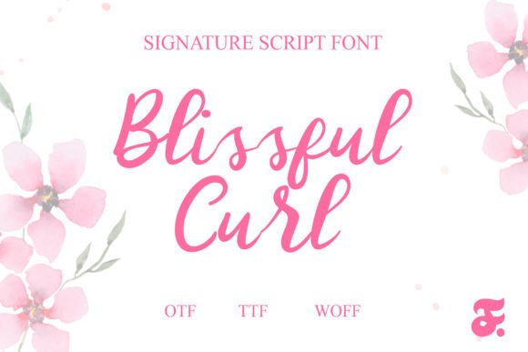 Blissful Curl: The Perfect Script Typeface for Small Business