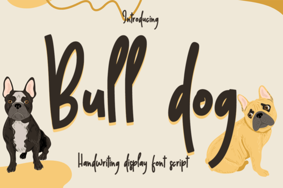 Bull Dog: The Enchanting Script Font for Marketers