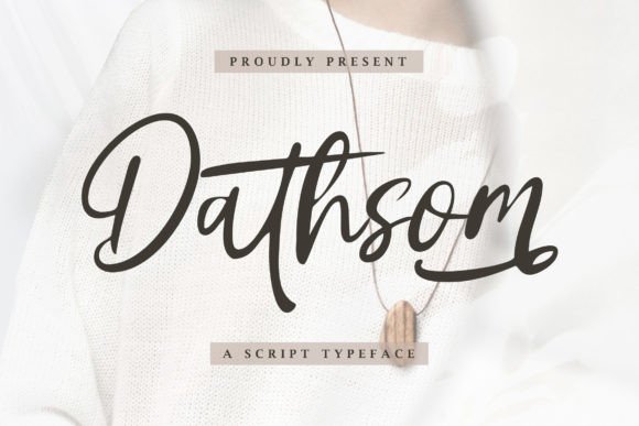 Dathsom: A Captivating Script Typeface for Elegant Branding