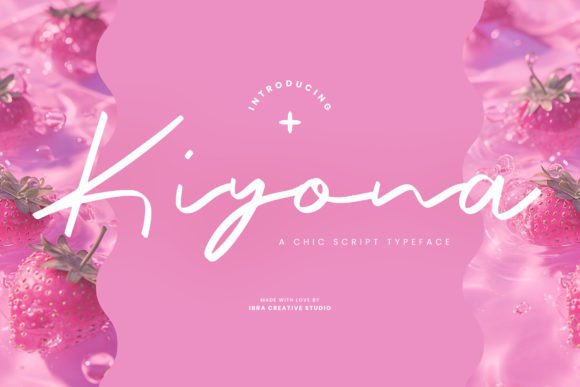Kiyona: The Elegant Script Typeface for Campaigns