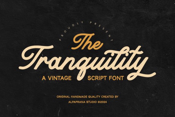 Tranquility: A Vintage Script Font for Branding